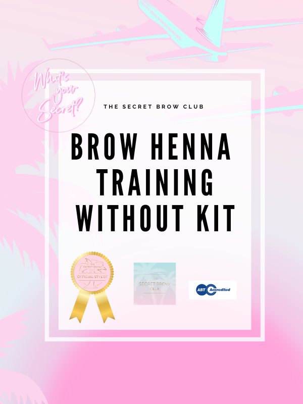 IN HOUSE 1:1 - BROW HENNA TRAINING - WITHOUT KIT